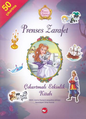 Prenses Öyküleri - Prenses Zarafet Çıkartmalı Etkinlik Kitabı - Jeanna