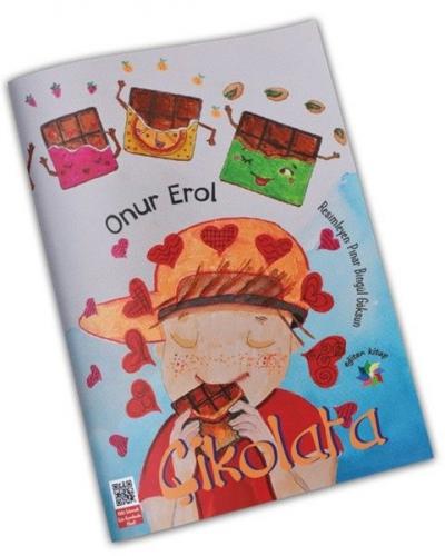 Çikolata - Onur Erol - Eğiten Kitap Çocuk Kitapları
