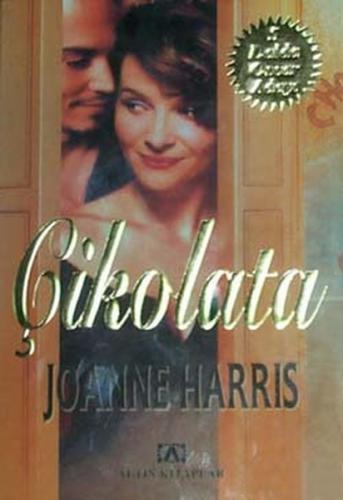 Çikolata - Joanne Harris - Altın Kitaplar