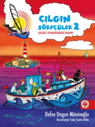 Deniz Fenerindeki Adam - Çılgın Sörfçüler 2 (Yelken İpi Hediyeli) (Cil