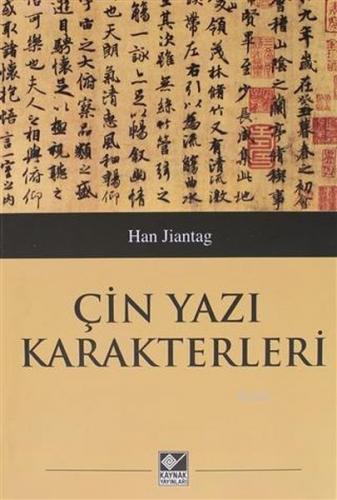 Çin Yazı Karakterleri - Han Jiantag - Kaynak Yayınları