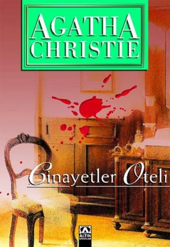 Cinayetler Oteli - Agatha Christie - Altın Kitaplar Yayınevi