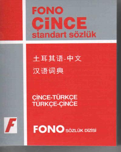 Çince / Türkçe – Türkçe / Çince Standart Sözlük - Kolektif - Fono Yayı