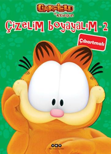Çizelim Boyayalım 2 - Garfield ile Arkadaşları (Çıkartmalı) - Kolektif