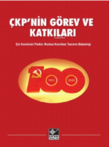 ÇKP'nin Görev ve Katkıları - Kolektif - Kaynak (Analiz) Yayınları