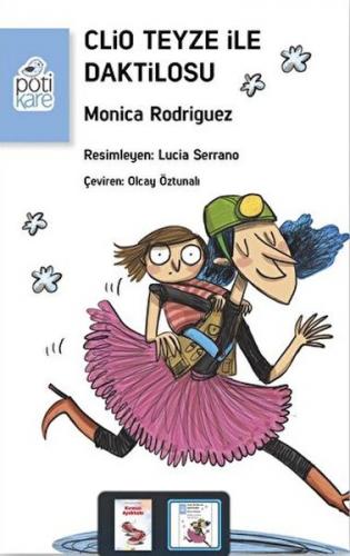 Clio Teyze ile Daktilosu - Monica Rodriguez - Pötikare Yayınları