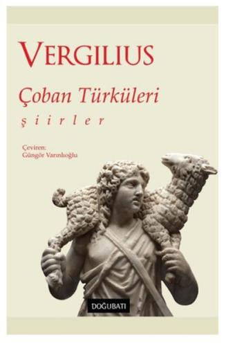 Çoban Türküleri - Publius Vergilius Maro - Doğu Batı Yayınları