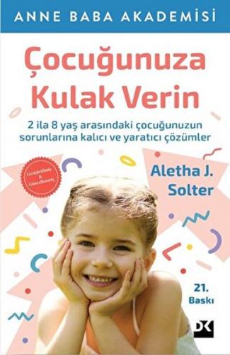 Çocuğunuza Kulak Verin - Aletha J. Solter - Doğan Kitap