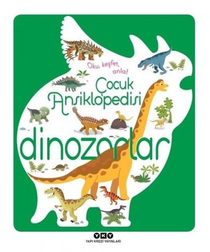 Çocuk Ansiklopedisi - Dinozorlar (Ciltli) - Sylvie Bezuel - Yapı Kredi
