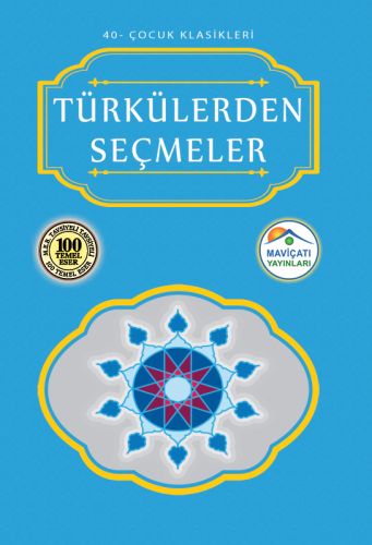 Türkülerden Seçmeler - Kolektif - Maviçatı Yayınları