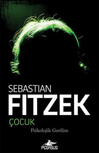 Çocuk - Sebastian Fitzek - Pegasus Yayınları