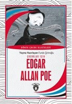 Çocuklar İçin Edgar Allan Poe - Funda Şirinoğlu - Dorlion Yayınevi