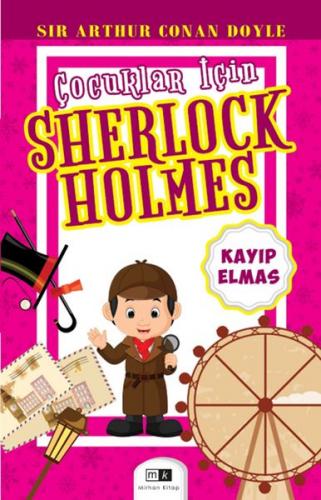 Çocuklar İçin Sherlock Holmes - Sir Arthur Conan Doyle - Mirhan Kitap