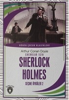 Çocuklar İçin Sherlock HolmesSeçme Öyküler 2 - Sir Arthur Conan Doyle 