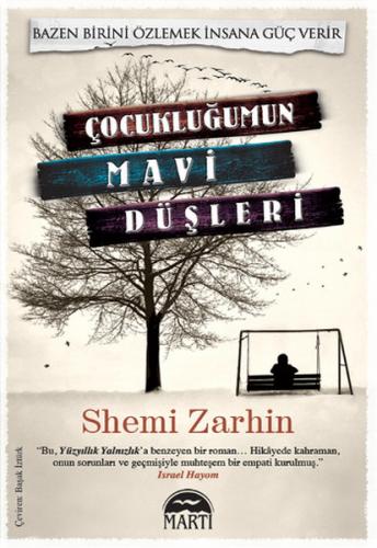 Çocukluğumun Mavi Düşleri - Shemi Zarhin - Martı Yayınları