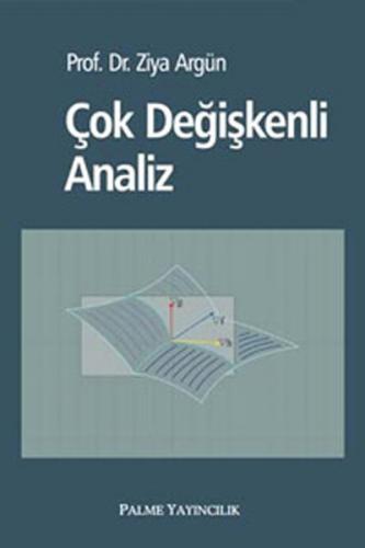 Çok Değişkenli Analiz - Ziya Argün - Palme Yayıncılık - Akademik Kitap