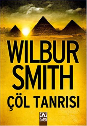 Çöl Tanrısı - Wilbur Smith - Altın Kitaplar