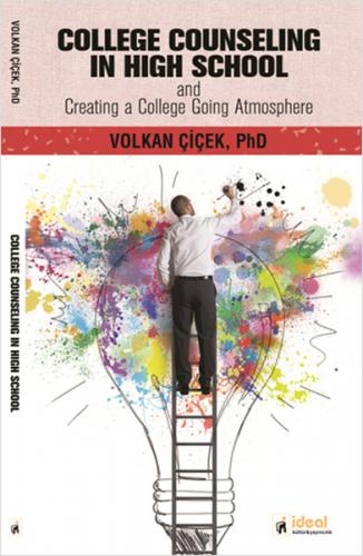 College Counseling In High School - Volkan Çiçek - İdeal Kültür Yayınc