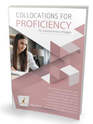 Collocations for Proficiency - Talip Gülle - Pelikan Tıp Teknik Yayınc
