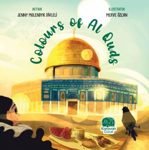 Colours of Al Quds, Jenny Molendyk Divleli - Jenny Molendyk Divleli - 