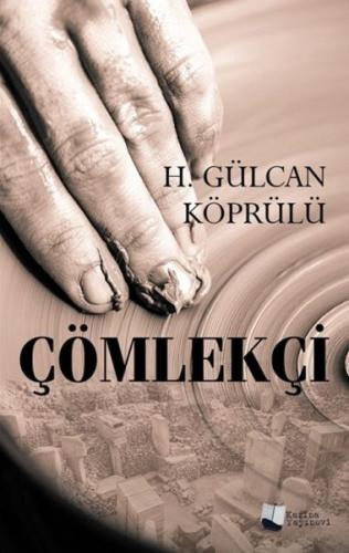 Çömlekçi - H. Gülcan Köprülü - Karina Yayınevi