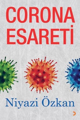 Corona Esareti - Niyazi Özkan - Cinius Yayınları