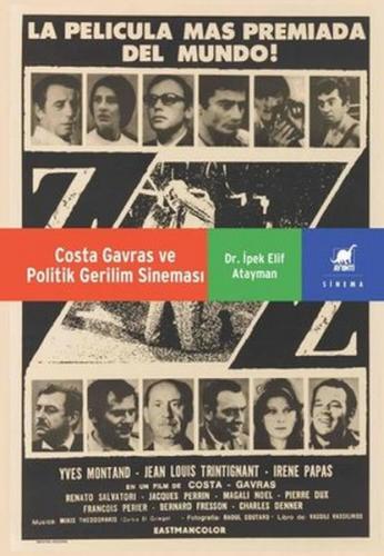 Costa Gavras ve Politik Gerilim Sineması - İpek Elif Atayman - Ayrıntı