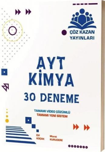 AYT Kimya 30 Deneme - Elif Koçak - Çöz Kazan Yayınları