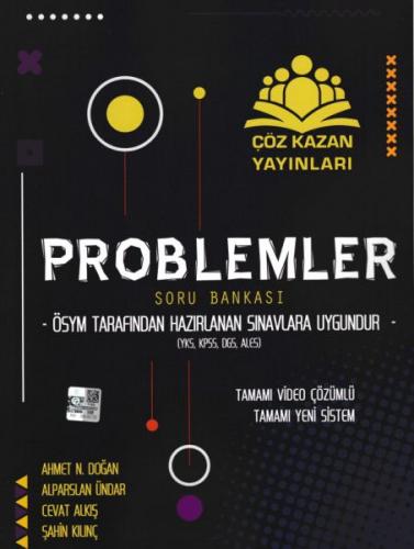 Çöz Kazan Problemler Soru Bankası YKS,KPSS,DGS,ALES (Yeni) - Ahmet Doğ