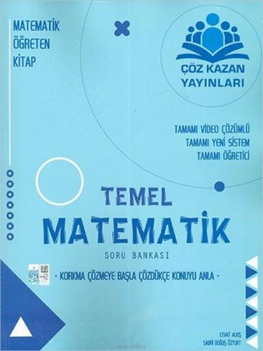 Temel Matematik Soru Bankası - Cevat Alkış - Çöz Kazan Yayınları