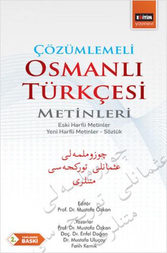 Çözümlemeli Osmanlı Türkçesi Metinleri - Mustafa Özkan - Eğitim Yayıne