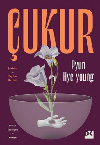 Çukur - Pyun Hye-young - Doğan Kitap