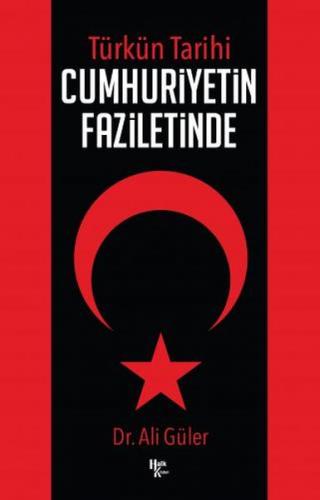 Cumhuriyetin Faziletinde - Ali Güler - Halk Kitabevi