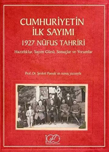 Cumhuriyetin İlk Sayımı - Kolektif - İş Bankası Kültür Yayınları