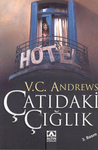 Çatıdaki Çığlık - V. C. Andrews - Altın Kitaplar
