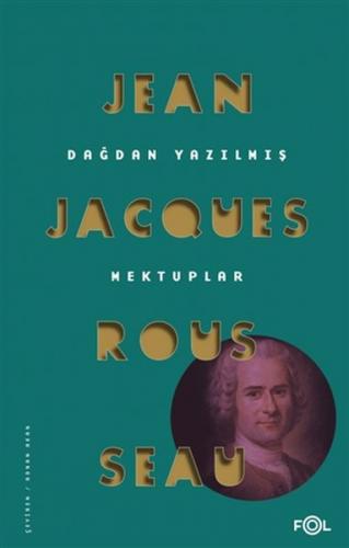 Dağdan Yazılmış Mektuplar - Jean-Jacques Rousseau - Fol Kitap