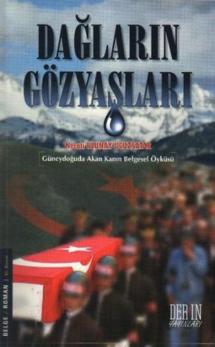 Dağların Gözyaşları - Necati Ulunay Ucuzsatar - Der Yayınları