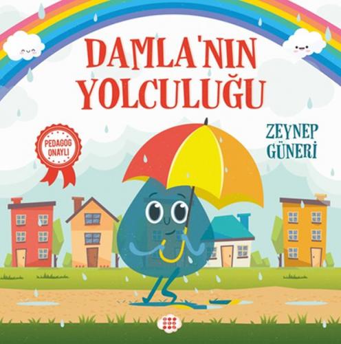 Damla'nın Yolculuğu - Zeynep Güneri - Dokuz Yayınları