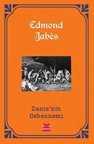 Dante’nin Cehennemi - Edmond Jabes - Kırmızı Kedi Yayınevi