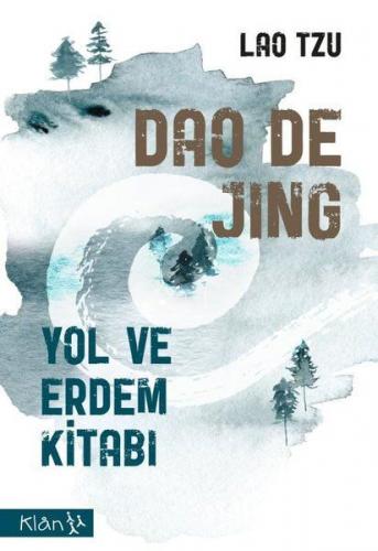 Dao De Jing - Lao Tzu - Klan Yayınları