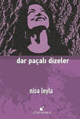 Dar Paçalı Dizeler (Ciltli) - Nisa Leyla - Öteki Yayınevi