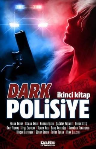 Dark Polisiye - İkinci Kitap - Osman Aysu - Dark İstanbul