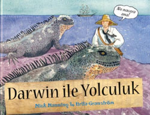 Darwin ile Yolculuk (Ciltli) - Mick Manning - Mandolin Yayınları