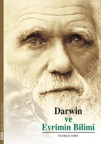 Darwin ve Evrimin Bilimi - Patrick Tort - Yapı Kredi Yayınları