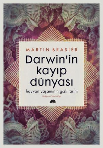Darwin'in Kayıp Dünyası - Martin Brasier - Kolektif Kitap