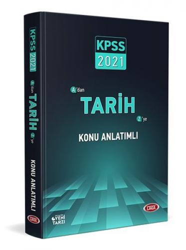 2021 KPSS A'dan Z'ye Tarih Konu Anlatımlı - Kolektif - Data Yayınları 