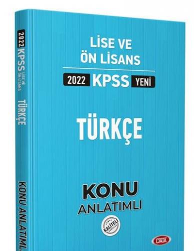 2022 KPSS Lise ve Ön Lisans Türkçe Konu Anlatımlı - Kolektif - Data Ya