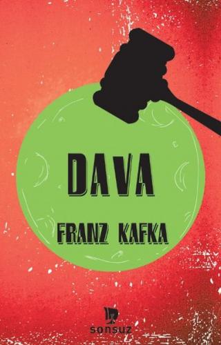 Dava - Franz Kafka - Sonsuz Kitap Yayınları