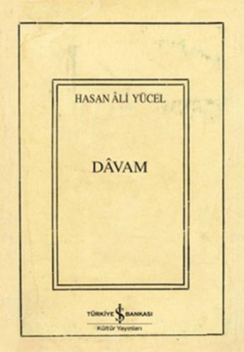 Davam - Hasan Ali Yücel - İş Bankası Kültür Yayınları
