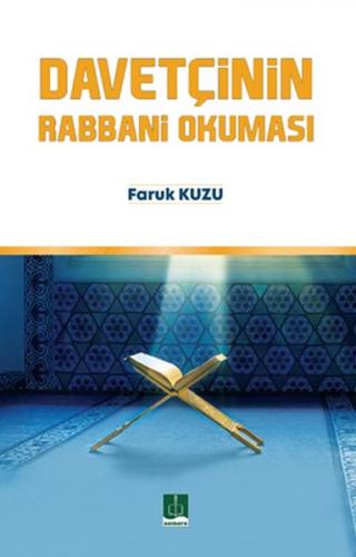 Davetçinin Rabbani Okuması - Faruk Kuzu - Semere Yayınları